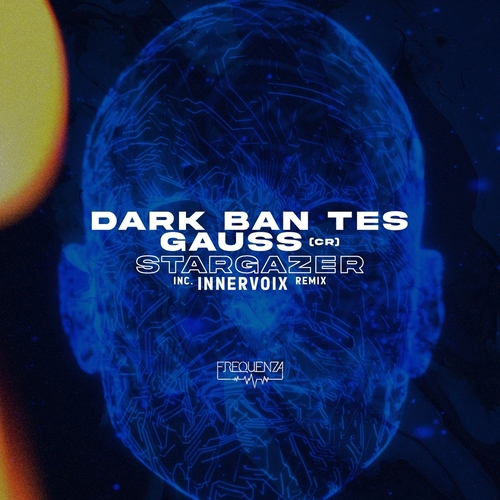 Dark Ban Tes, Gauss (CR) - Stargazer [FREQ2353]